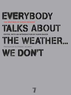 cover image of Everybody Talks About the Weather . . . We Don't